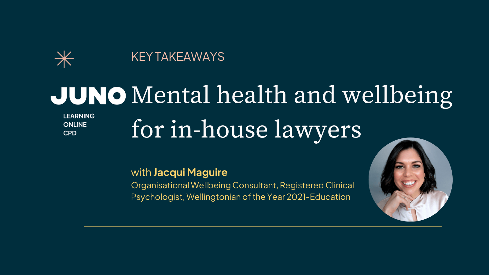 Key takeaways for Juno Learning Mental health and wellbeing for in-house lawyers