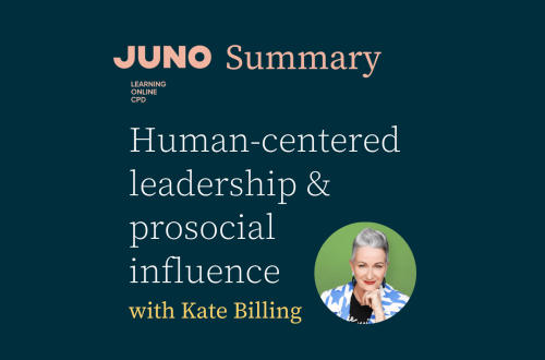 Juno Learning Summary Human-centred leadership with Kate Billing