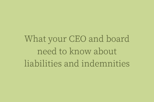 What your CEO and board need to know about liabilities and indemnities Juno Legal Amanda Horgan